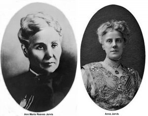 Ann Reeves Jarvis and her daughter Anna Marie Jarvis